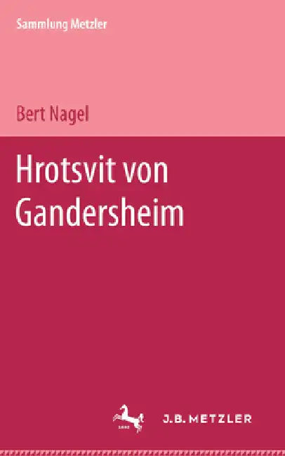 Hrotsvit Von Gandersheim by Bert Nagel