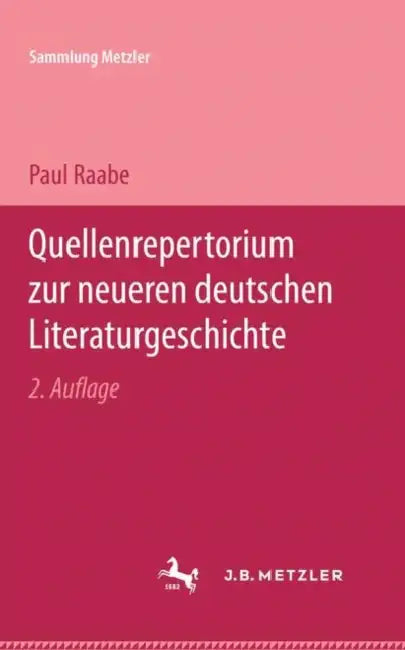 Quellenrepertorium Zur Neueren Deutschen Literaturgeschichte by Paul Raabe