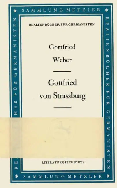 Gottfried Von Strassburg by Gottfried Weber