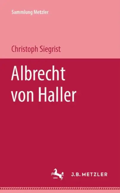 Albrecht Von Haller by Christoph Siegrist
