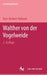 Walther Von Der Vogelweide by Kurt Herbert Halbach