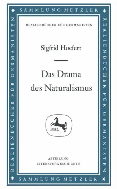 Das Drama Des Naturalismus by Sigfrid Hoefert