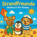 Strandfreunde - Malbuch für Kinder by Martin, Chris