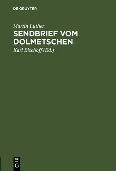 Sendbrief Vom Dolmetschen by Karl Bischoff