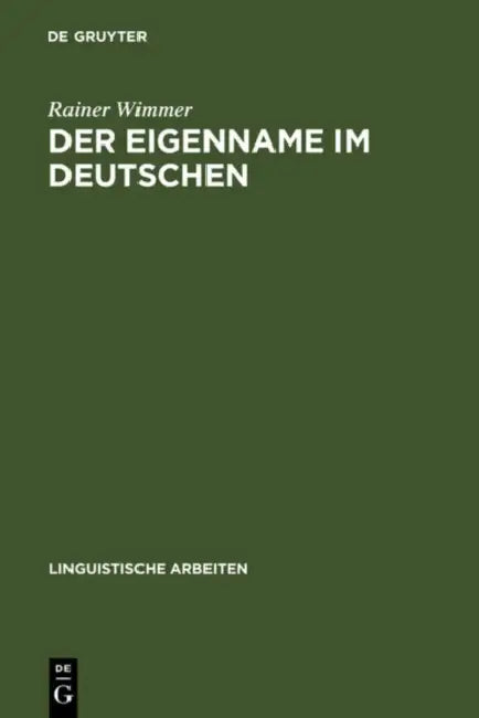 Der Eigenname im Deutschen by Rainer Wimmer