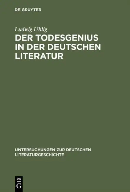 Der Todesgenius in der deutschen Literatur by Ludwig Uhlig