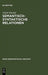 Semantisch-syntaktische Relationen by Ulrich Püschel