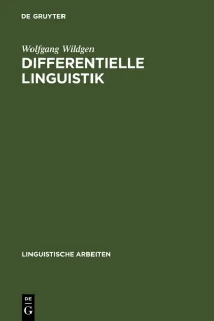 Differentielle Linguistik by Wolfgang Wildgen