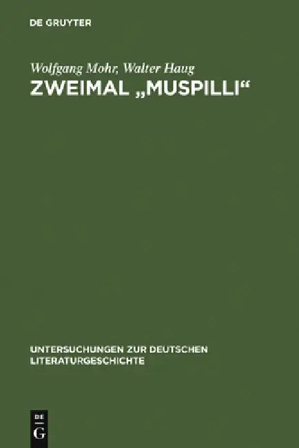 Zweimal "Muspilli" by Wolfgang Mohr, Walter Haug
