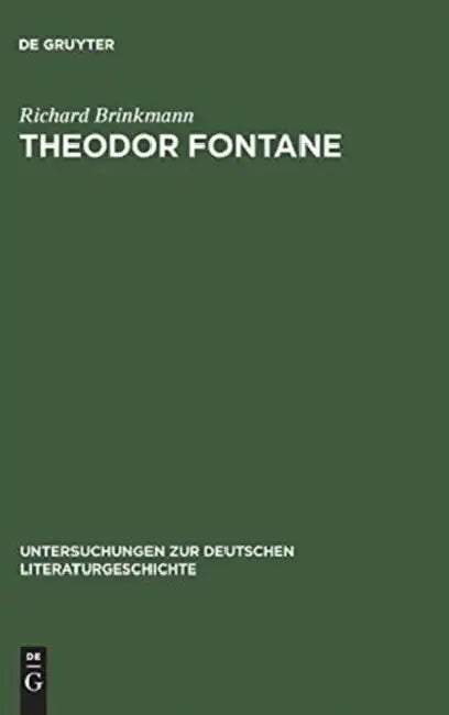Theodor Fontane: Über Die Verbindlichkeit Des Unverbindlichen by Richard Brinkmann