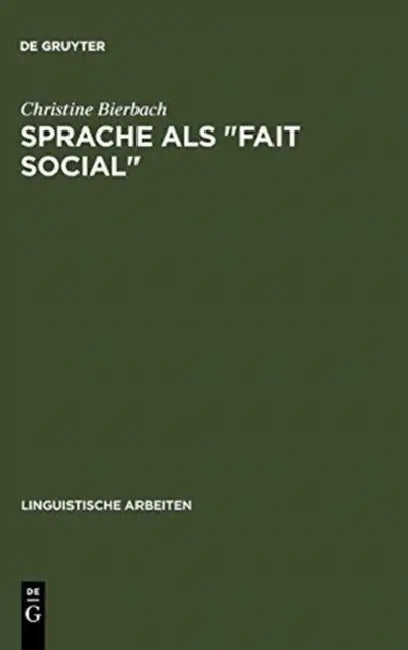 Sprache als "Fait social" by Christine Bierbach