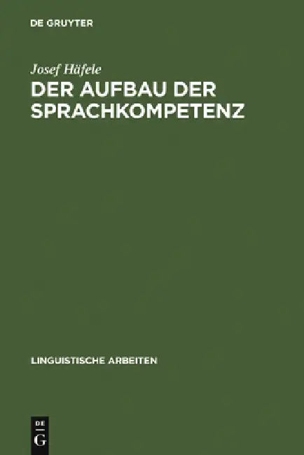 Der Aufbau der Sprachkompetenz by Josef Häfele