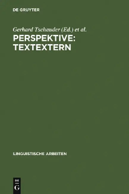 Perspektive: textextern by Gerhard Tschauder, Edda Weigand