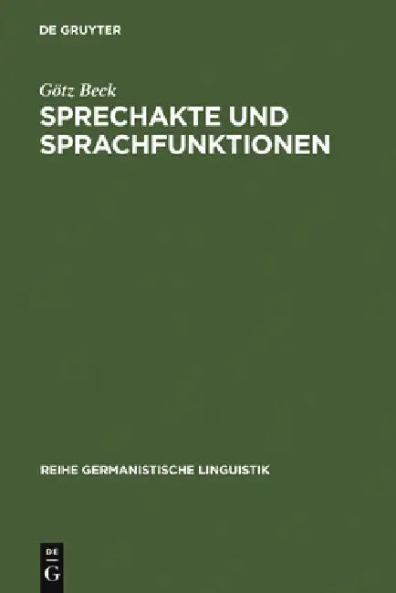 Sprechakte und Sprachfunktionen by Götz Beck