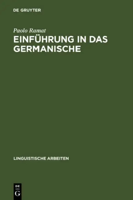 Einführung in Das Germanische by Paolo Ramat
