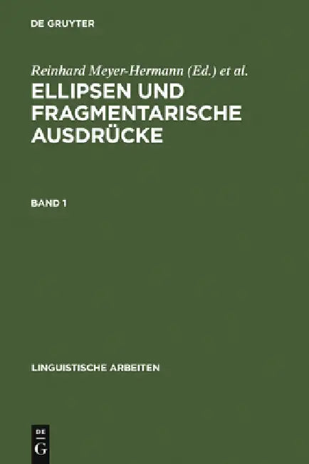 Ellipsen und fragmentarische Ausdrücke by Reinhard Meyer-Hermann, Hannes Rieser