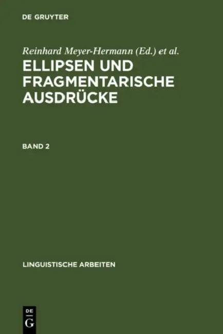 Ellipsen und fragmentarische Ausdrücke by Reinhard Meyer-Hermann, Hannes Rieser
