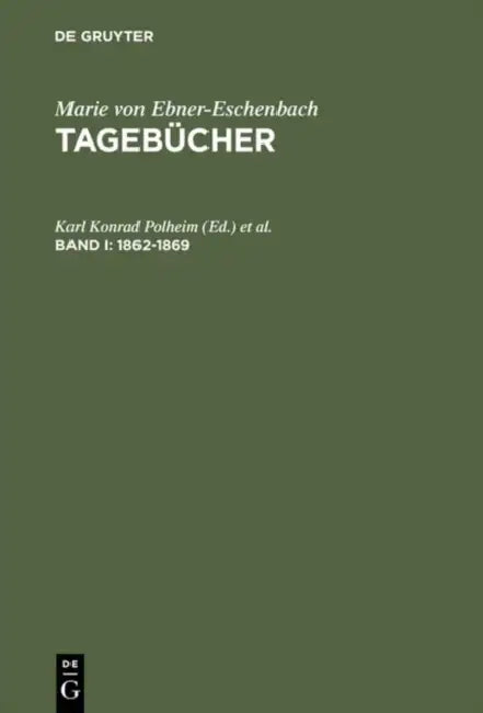 Tagebücher, Band I, Tagebücher (1862-1869) by Karl Konrad Polheim, Norbert Gabriel