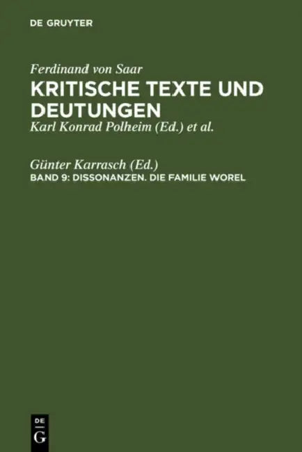 Dissonanzen. Die Familie Worel by Gunter Karrasch
