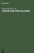Jiddische Philologie: Festschrift Für Erika Timm by Walter Röll, Simon Neuberg