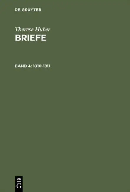 Briefe, Band 4, Briefe (1810-1811) by Therese Huber