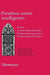 Paradisus anime intelligentis by Burkhard Hasebrink, Hans-Jochen Schiewer, Nigel F. Palmer