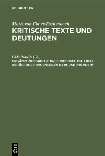 Briefwechsel mit Theo Schücking. Frauenleben im 19. Jahrhundert by Edda Polheim