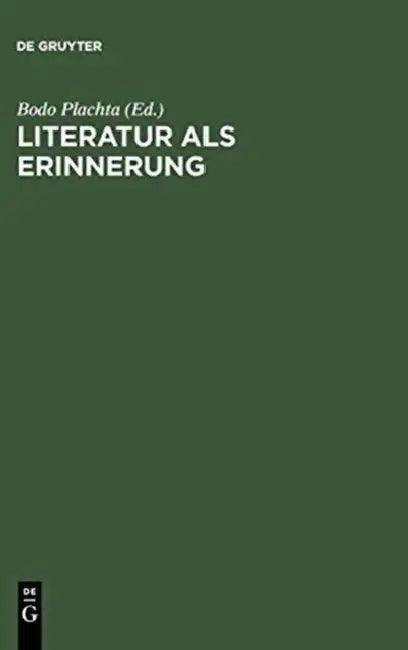 Literatur als Erinnerung by Bodo Plachta