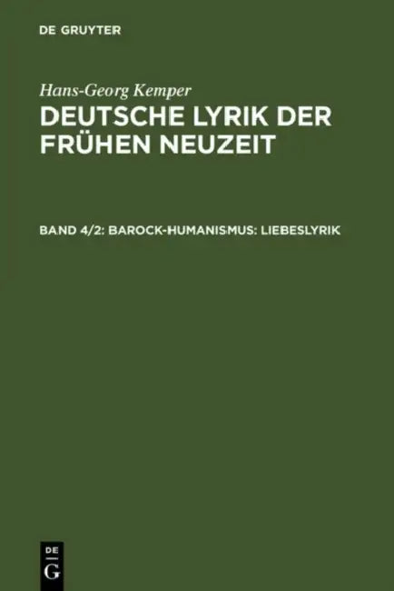 Barock-Humanismus: Liebeslyrik by Hans-Georg Kemper