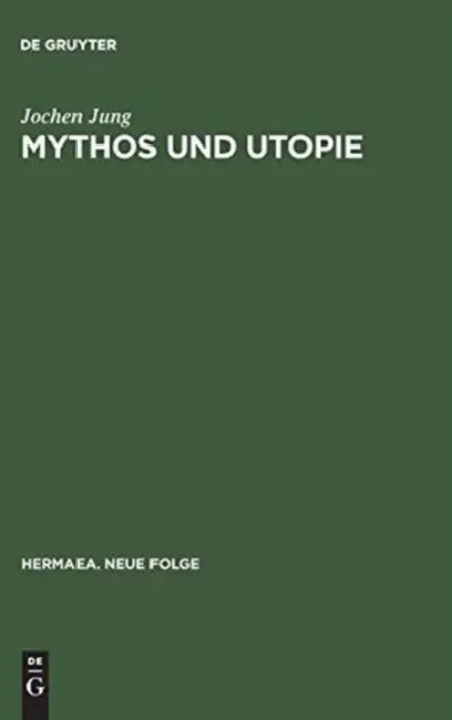 Mythos und Utopie by Jochen Jung