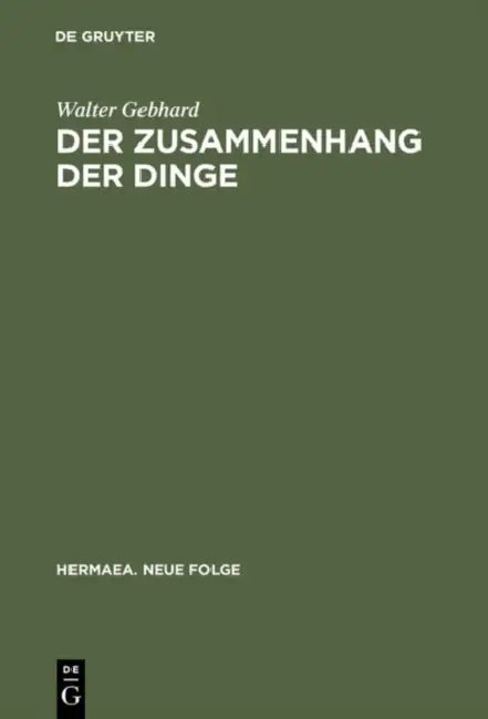 Der Zusammenhang der Dinge by Walter Gebhard