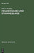 Heldensage und Stammessage by Hilkert Weddige