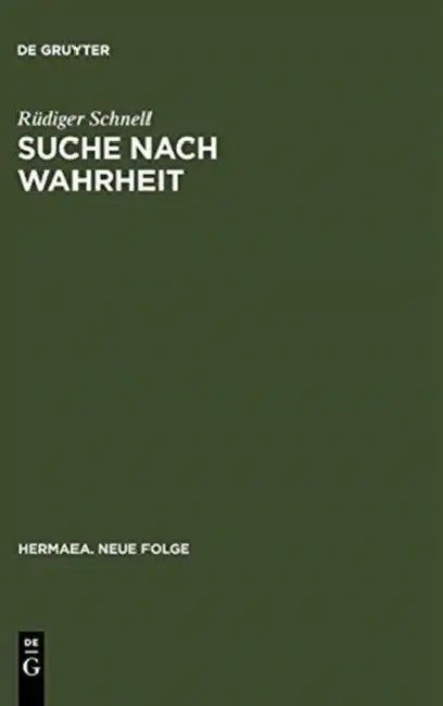 Suche Nach Wahrheit: Gottfrieds Tristan Und Isold ALS Erkenntniskritischer Roman by Rüdiger Schnell