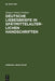 Deutsche Liebesbriefe in Spatmittelalterlichen Handschriften: Untersuchungen Zur Uberlieferung Einer Anonymen Kleinform Der Reimpaardichtung by Jürgen Schulz-Grobert