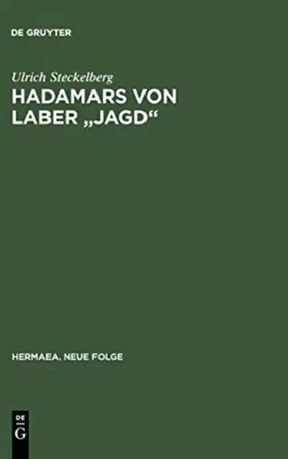 Hadamars von Laber "Jagd" by Ulrich Steckelberg
