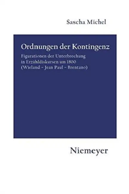 Ordnungen der Kontingenz by Sascha Michel