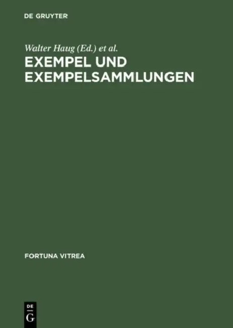 Exempel und Exempelsammlungen by Walter Haug, Burghart Wachinger