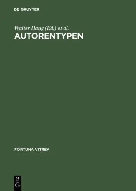Autorentypen by Walter Haug, Burghart Wachinger
