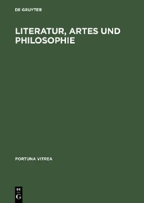 Literatur, Artes und Philosophie by de Gruyter