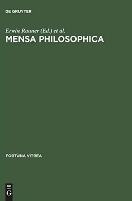 Mensa philosophica by Erwin Rauner, Burghart Wachinger, Caroline Ruprecht-Alexander