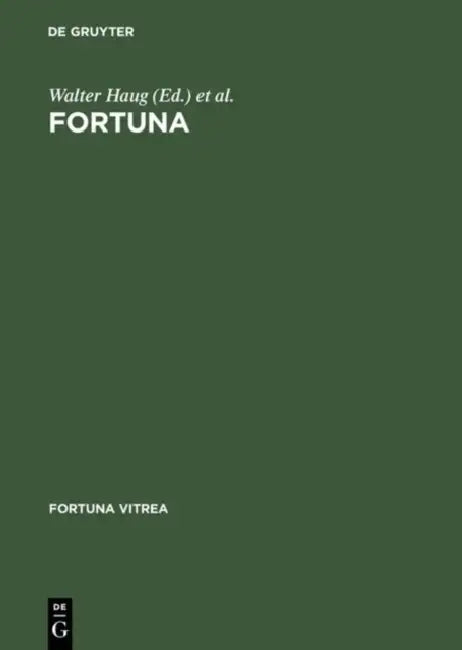 Fortuna by Walter Haug, Burghart Wachinger