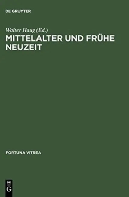 Mittelalter und frühe Neuzeit by Walter Haug