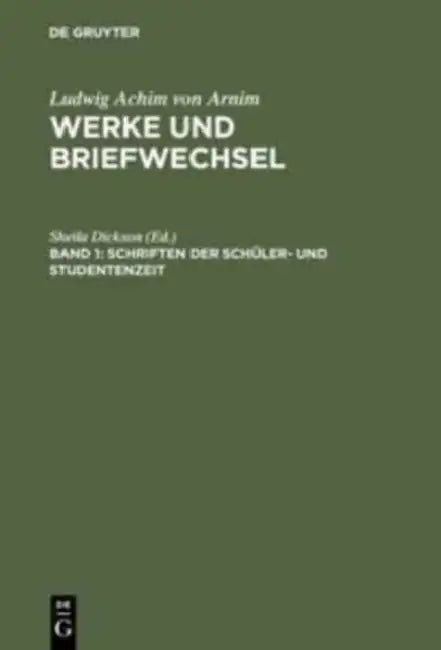Schriften Der Schuler- Und Studentenzeit by Sheila Dickson