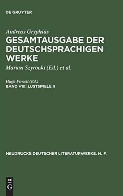 Gesamtausgabe der deutschsprachigen Werke, Band VIII, Lustspiele II by Hugh Powell