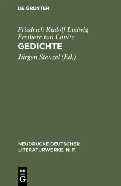 Gedichte by Jrgen Stenzel, Friedrich Rudolf Ludwig Freiherr Canitz