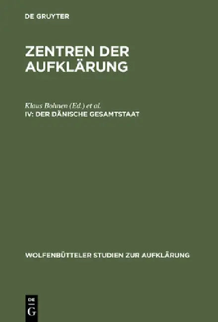Der dänische Gesamtstaat by Klaus Bohnen, Sven-Aage Jorgensen