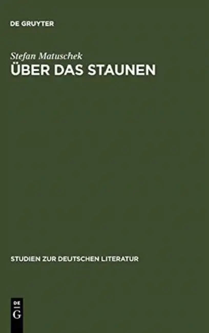 Über das Staunen by Stefan Matuschek