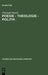 Poesie - Theologie - Politik by Christof Mauch