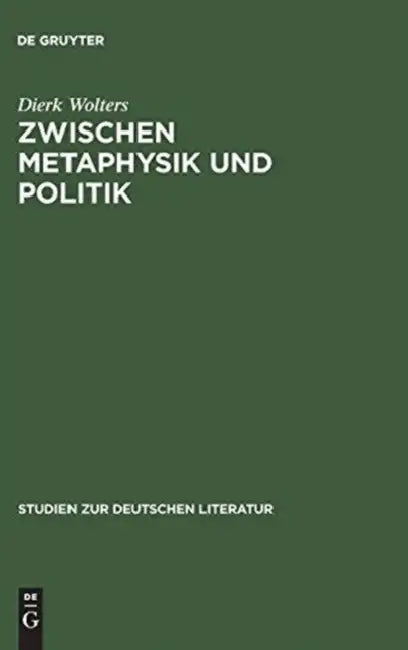 Zwischen Metaphysik Und Politik: Thomas Manns Roman »Joseph Und Seine Brüder« in Seiner Zeit by Dierk Wolters