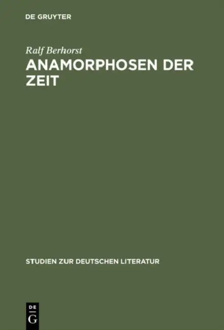Anamorphosen der Zeit by Ralf Berhorst